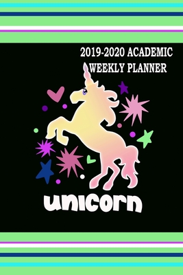 2019-2020 Academic Weekly Planner: (July 1, 2019 to December 31, 2020) Featuring a Retro Rainbow Colored Unicorn on the Front Cover