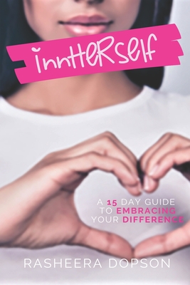 InnHerself: a 15 Day Guide to Embracing your Difference (Paperback)