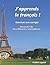 J'apprends le français ! - ...