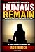 Humans Remain