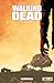 Walking Dead T33: Épilogue (French Edition)