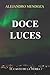 DOCE LUCES (El Canto de la ...