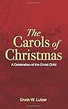 The Carols of Christmas: A Celebration of the Christ Child