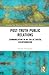 Post-Truth Public Relations (Routledge New Directions in PR & Communication Research)