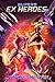 Supers: Ex Heroes 7 (Supers...