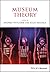 Museum Theory