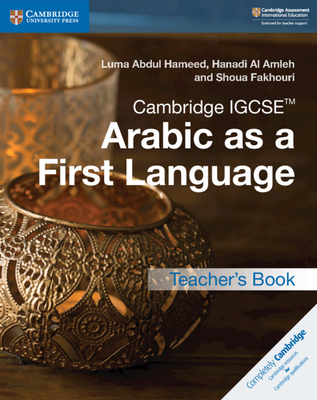 Cambridge IGCSE™ Arabic as a First Language Teacher's Book (Cambridge International IGCSE) (Arabic Edition)