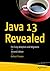 Java 13 Revealed: For Early Adoption and Migration