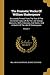 The Dramatic Works Of William Shakespeare: Accurately Printed From The Text Of The Corrected Copy Left By The Late George Steevens, With A Glossary, ... A Sketch Of The Life Of Shakespeare; Volume 1