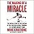 The Making of a Miracle: The Untold Story of the Captain of the 1980 Gold Medal-Winning U.S. Olympic Hockey Team
