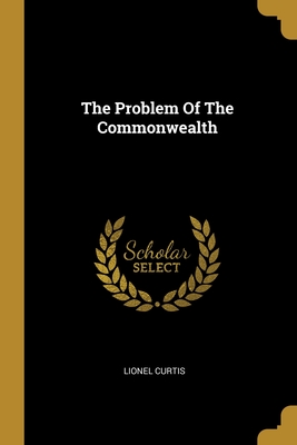 The Problem Of The Commonwealth (Paperback)