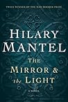 The Mirror & the Light by Hilary Mantel