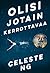 Olisi jotain kerrottavaa