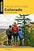 Hiking with Kids Colorado: 52 Great Hikes for Families