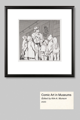 Comic Art in Museums (Hardcover)