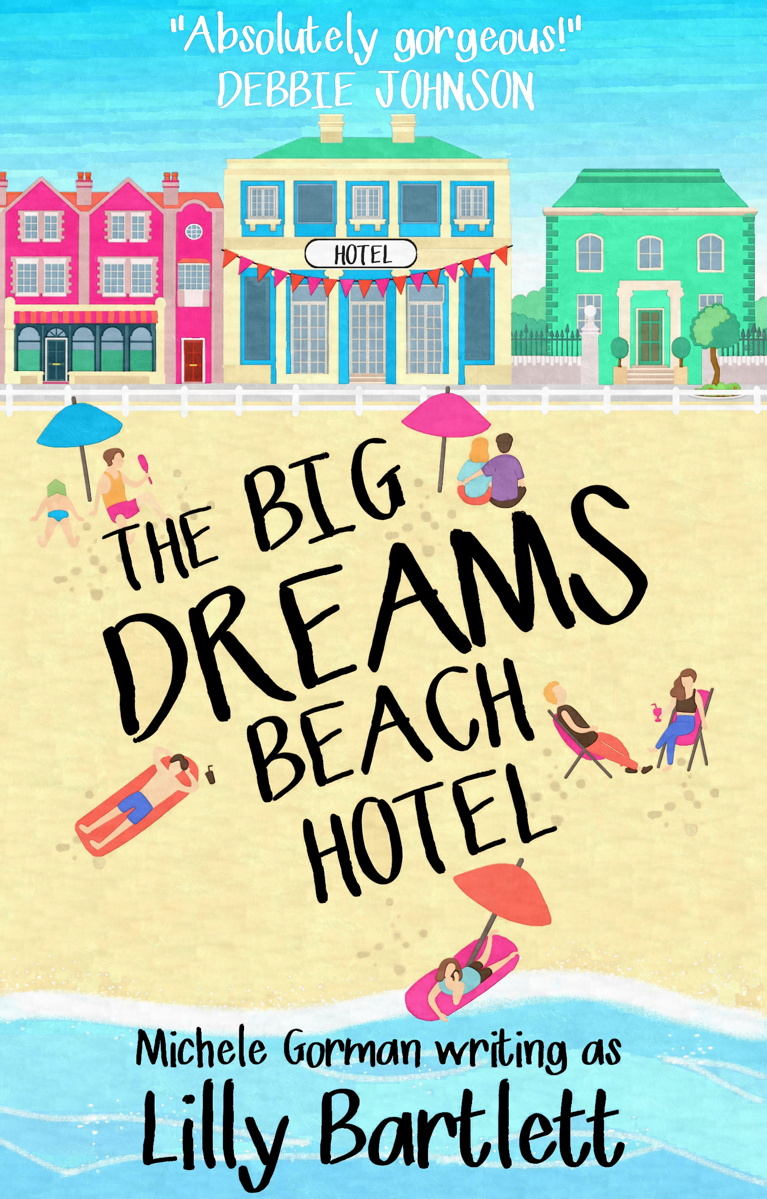 The Big Dreams Beach Hotel
