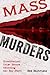 Mass Murders: Bloodstained ...