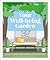 Your Well-Being Garden: How to Make Your Garden Good for You - Science, Design, Practice