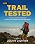Trail Tested: A Thru-Hiker's Guide to Ultralight Hiking and Backpacking