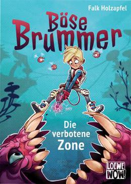 Böse Brummer : die verbotene Zone
