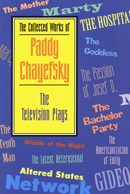 The Television Plays of Paddy Chayefsky Paperback