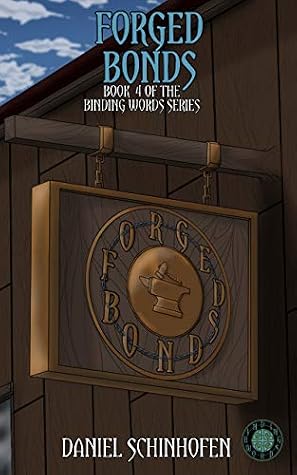 Forged Bonds by Daniel Schinhofen book cover