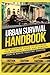 Urban Survival Handbook: The Beginners Guide to Securing your Territory, Food and Weapons (How to Survive Your First Disaster)