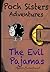 The Evil Pajamas.: The Poch Sister Adventures