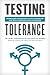 Testing Tolerance: Addressi...