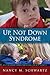 Up, Not Down Syndrome: Upli...