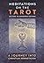 Meditations on the Tarot by Valentin Tomberg