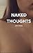 Naked Thoughts: Short Poetr...