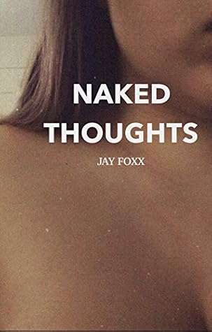 Naked Thoughts: Short Poetry Book