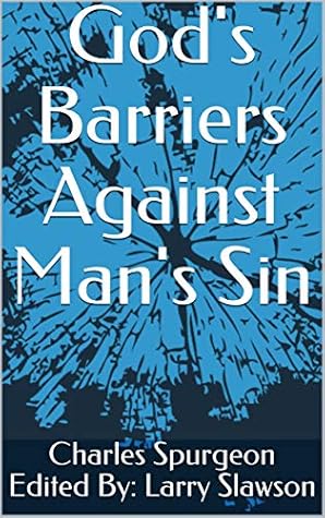 God's Barriers Against Man's Sin (Annotated)