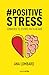 #Positivestress: Convierte ...