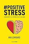 #Positivestress: ...