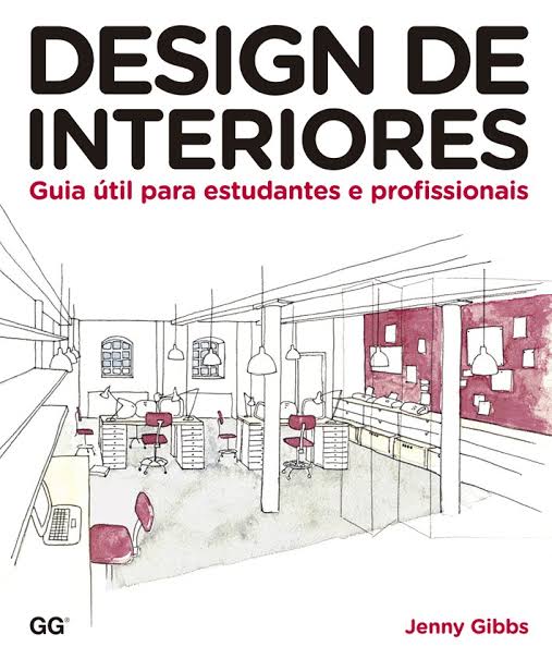 Design de interiores: Guia útil para estudantes e profissionais
