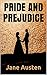 PRIDE AND PREJUDICE