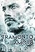 Dal tramonto all'amore