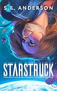 Starstruck Saga: Volume 1 Boxset