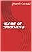 HEART OF DARKNESS
