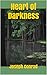 Heart of Darkness