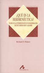 ¿Qué es la hermenéutica?. Teoría de la interpretación en Schleiermacher, Dilthey, Heidegger y Gadamer. (Paperback)
