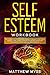 Self Esteem Workbook by Matthew Myss