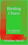 Binding Chaos by Heather Marsh Binding Chaos by Heather Marsh
