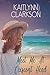 Meet Me At Crescent Head by Kaitlynn Clarkson