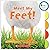 Meet My Feet! (Rookie Toddler)