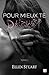 Pour mieux te détruire - Tome 1 by Ellen Stuart
