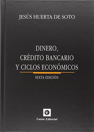 Dinero, crédito bancario y ciclos económicos (Hardcover)