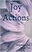 Joy Actions